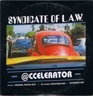 Syndicate Of L.A.W. - @ccelerator