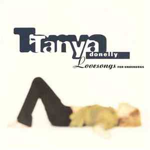 Tanya Donelly - Lovesongs For Underdogs