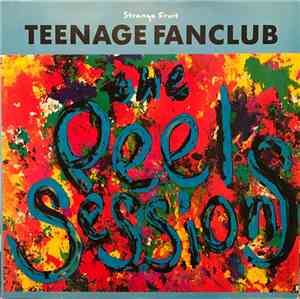 Teenage Fanclub - The Peel Sessions