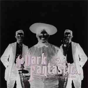 The Dark Fantastic - Goodbye Crooked Scar