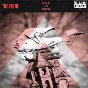 The Fluid - Tin Top Toy b/w Tomorrow