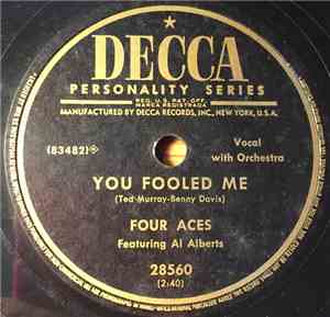 The Four Aces Featuring Al Alberts - You Fooled Me / If You Take My Heart Away