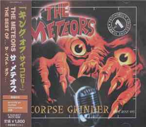 The Meteors  - Corpse Grinder (The Best Of)