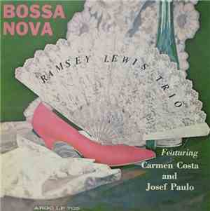The Ramsey Lewis Trio - Bossa Nova
