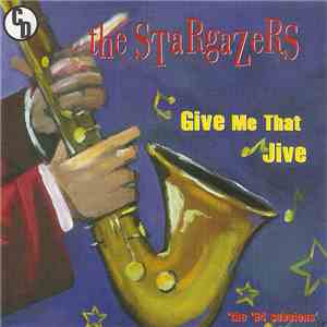 The Stargazers  - Give Me That Jive