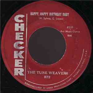 The Tune Weavers - Happy, Happy Birthday Baby / Yo, Yo, Walk