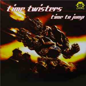 Time Twisters - Time To Jump
