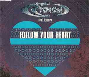 Ti.Pi.Cal. - Follow Your Heart