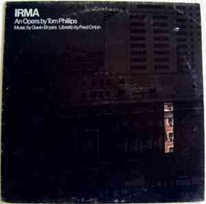 Tom Phillips  / Gavin Bryars / Fred Orton - Irma