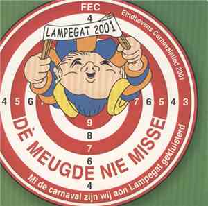 Various - Dè Meugde Nie Misse (Lampegat 2001)