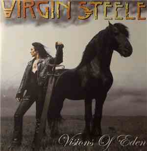 Virgin Steele - Visions Of Eden