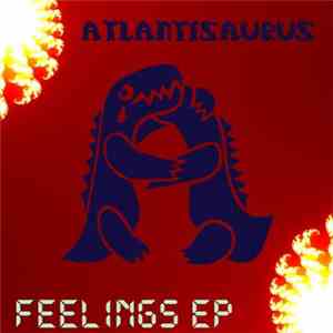 Atlantisaurus - Feelings EP