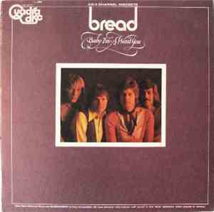 Bread - Baby I'm-A Want You