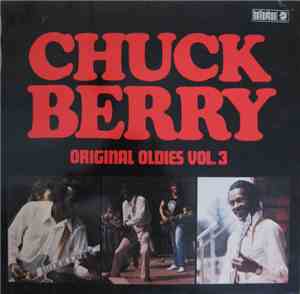 Chuck Berry - Original Oldies Vol. 3
