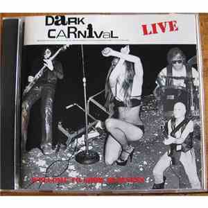 Dark Carnival - Welcome To Show Business Live