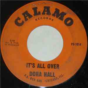 Dora Hall - It's All Over / Something's Goin' On