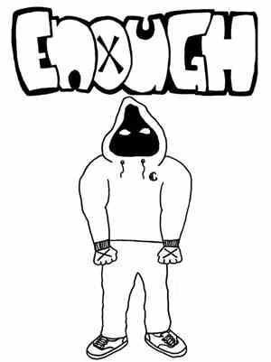 Enough  - Demo
