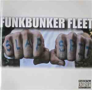 Funkbunker Fleet - Slap & Spit