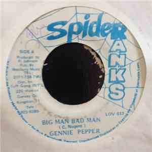 Gennie Pepper / Papp Levi - Big Man Bad Man / Mi God Mi King