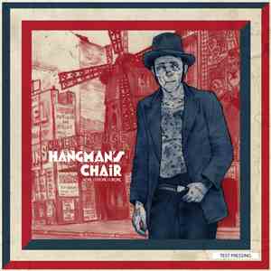 Hangman's Chair - Hope///Dope///Rope