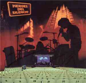 Heroes Del Silencio - Parasiempre