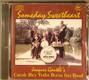 Jacques Gauthe's Creole Rice Yerba Buena Jazz Band - Someday Sweetheart