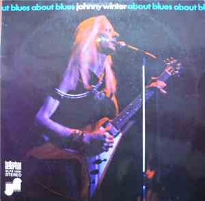 Johnny Winter - About Blues