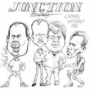 Junction  - Living Without You