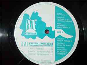 Kae Williams Band, Featuring Rick Brennan - Reach For It