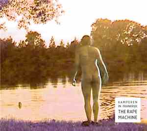 Kamperen In Frankrijk - The Rape Machine
