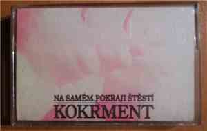 Kokrment - Na Samém Pokraji Štěstí