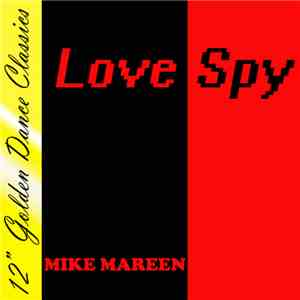 Mike Mareen - Love Spy