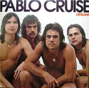 Pablo Cruise - Lifeline