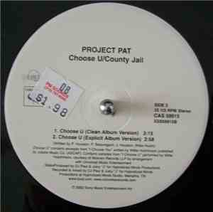 Project Pat - Choose U / County Jail