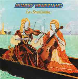 Rondo' Veneziano - La Serenissima