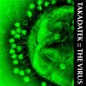 Takadatek - The Virus