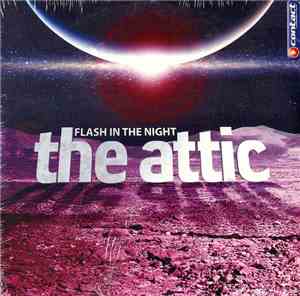 The Attic - Flash In The Night