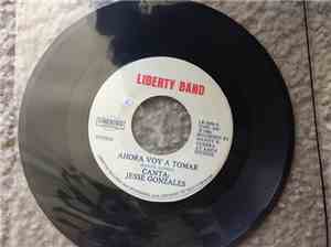 The Liberty Band - Ahora Voy A Tomar