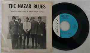 The Nazar Blues - Ninety-Nine And A Half (Won't Do) / Hubie