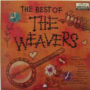 The Weavers - The Best Of The Weavers