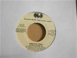 Umberto Tozzi / M|A|R|R|S - Se Non Avessi Te / Pump Up The Volume