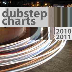 Various - Dubstep Charts 2010-2011
