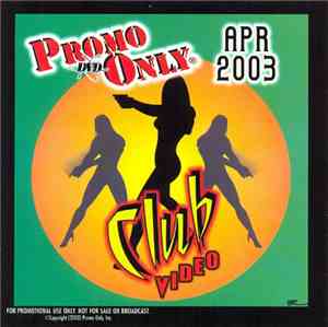 Various - Promo Only Club Video: Apr 2003