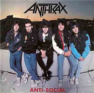 Anthrax - Anti-Social