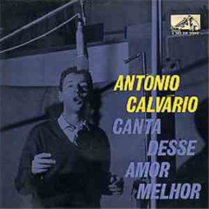 António Calvário - Canta Desse Amor Melhor