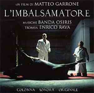 Banda Osiris / Enrico Rava - L'Imbalsamatore (Colonna Sonora Originale)