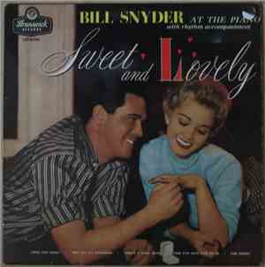 Bill Snyder - Sweet And Lovely