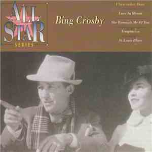 Bing Crosby - I Surrender, Dear