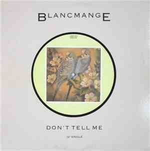 Blancmange - Don't Tell Me