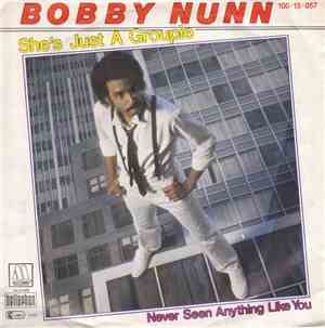 Bobby Nunn - She's Just A Groupie